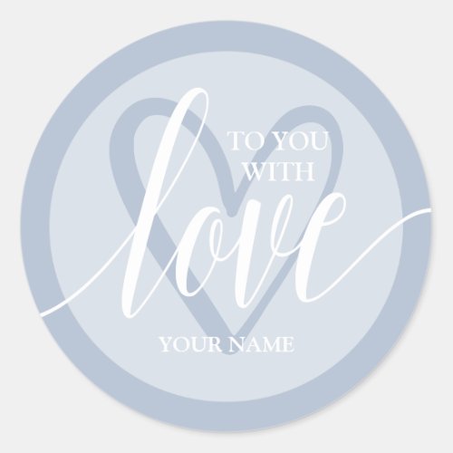 With Love Dusty Blue Classic Round Sticker
