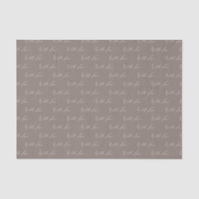 With Love Elegant Calligraphy Taupe Wedding Tissue Paper (Front)