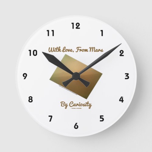 With Love From Mars By Curiosity Mars Landscape Round Clock