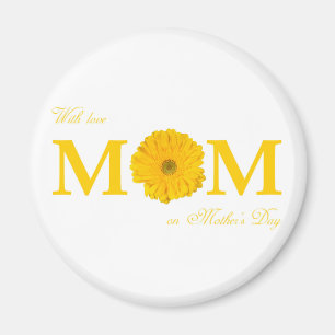 With Love Mom on Mother's Day Gerbera Daisy Flower Magnet