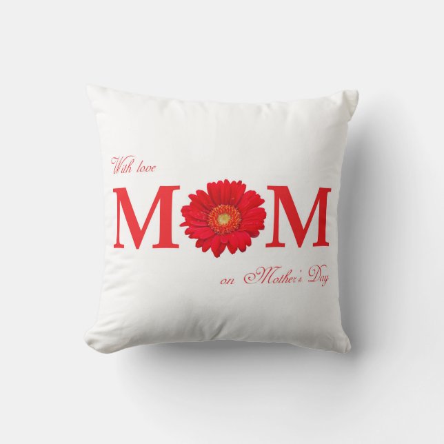 With Love Mom on Mother's Day Gerbera Daisy Flower Throw Pillow (Front)