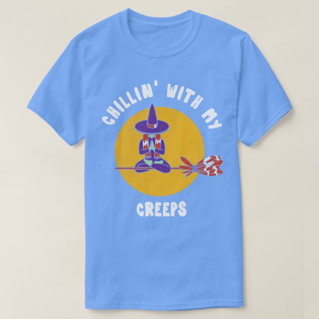 With My Creeps Halloween Witch Funny Party Tee Sca (Design Front)