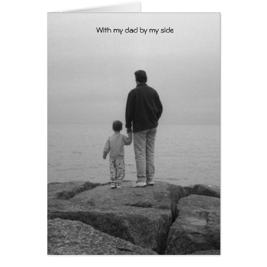 With my dad by my side cards (Front)