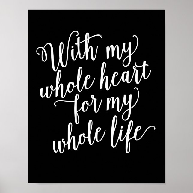 With My Whole Heart For My Whole Life Poster (Front)