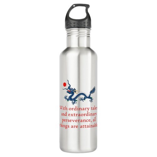With Ordinary Talent _ Perseverance Quote Stainless Steel Water Bottle