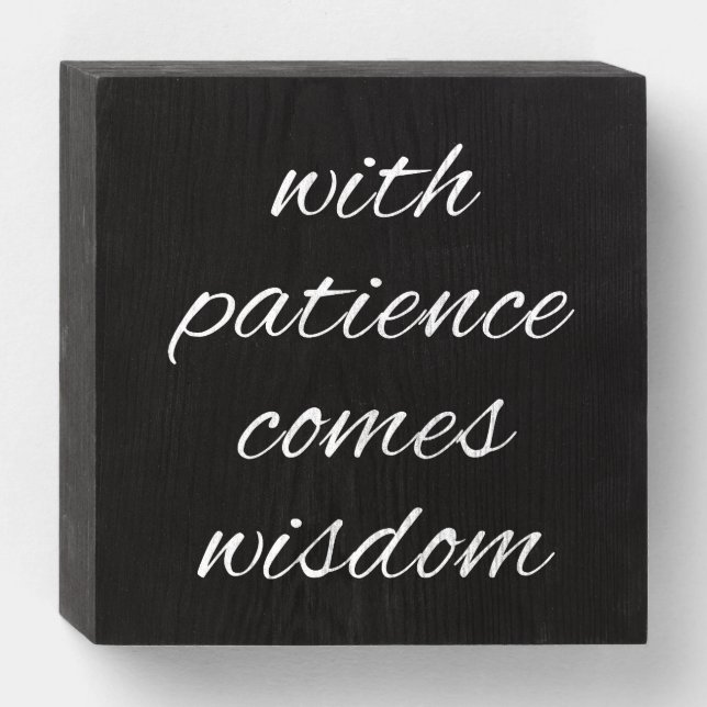 With Patience Wood Box Sign (Front Horizontal)