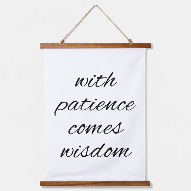 With Patience Wood Topped Wall Tapestry (Front)