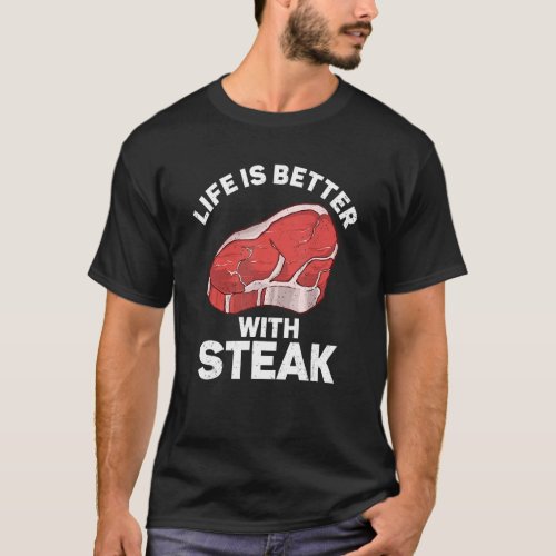 With Raw Steak Meat Food Beef Cow Grilling T_Shirt