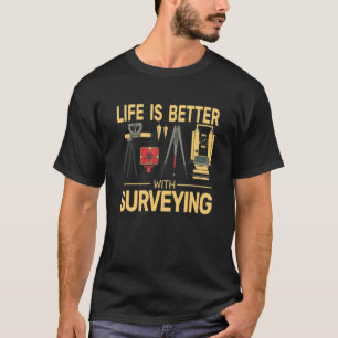 with Surveying vintage land surveyor T-Shirt