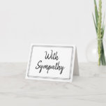 [ Thumbnail: "With Sympathy" Condolences Card ]