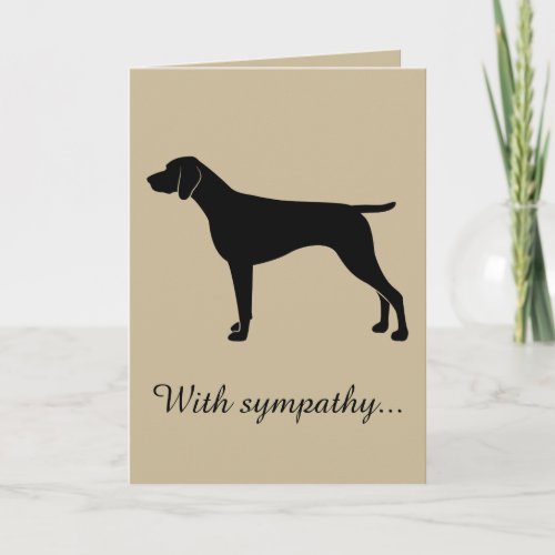 With Sympathy Loss of German Shorthaired Pointer Card