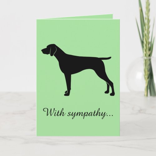 With Sympathy Loss of German Shorthaired Pointer Card