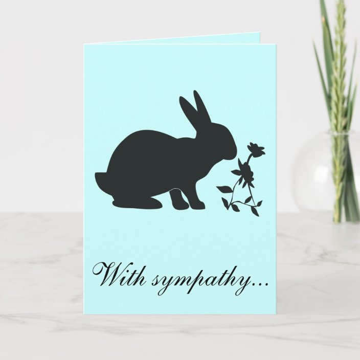 With Sympathy Loss of Your Bunny with Poem Card