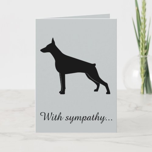 With Sympathy Loss of Your Doberman Pinscher Card