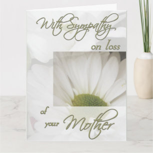 With Sympathy on loss of Mother/Daisy Card