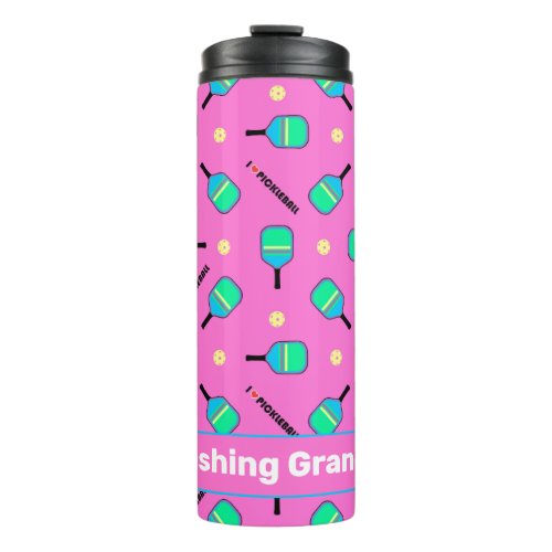 With text pastel I love Pickleball pink  Thermal Tumbler