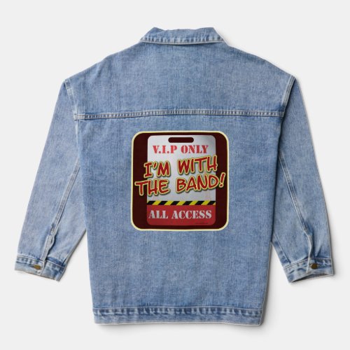 With The Band backstage Pass Denim Jacket