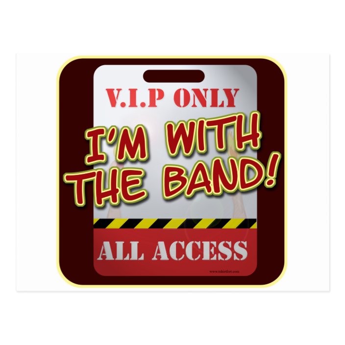 With The Band Backstage Pass Postcard Zazzle Com