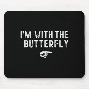 With The Butterfly Matching Lazy Costume Halloween Mouse Pad