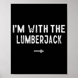 With The Lumberjack Costume Matching Lazy Poster