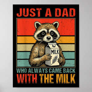 With The Milk Fathers Day First Time Dad New Fathe Poster