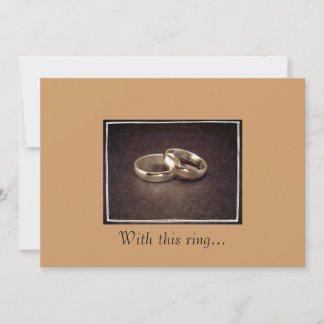 "With this ring..." Informal Wedding Invitation