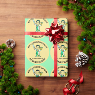 with total appreciation to my doctor saw and hamme wrapping paper
