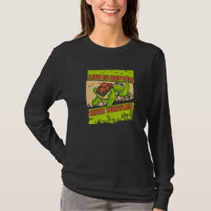 With Turtles Tortoise Painted Turtle 1 T-Shirt