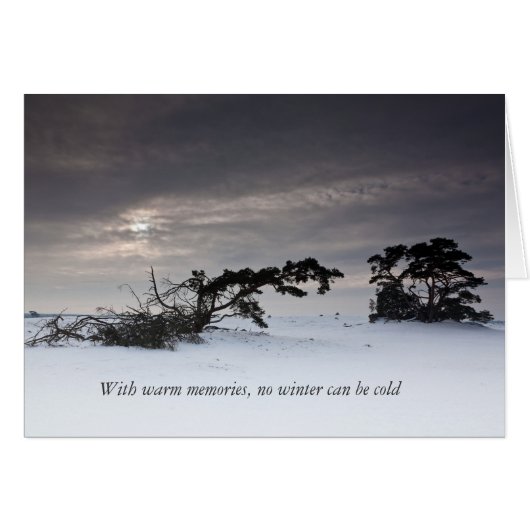 With warm memories no winter can be cold cards (Front Horizontal)