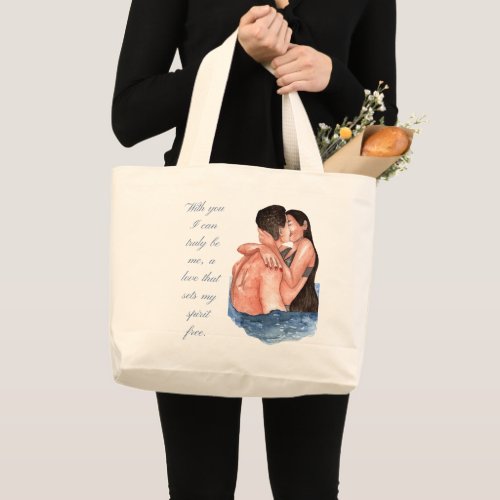 With you I can truly be me Large Tote Bag