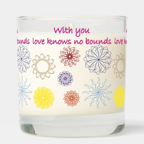 With you love knows no bounds scented candle
