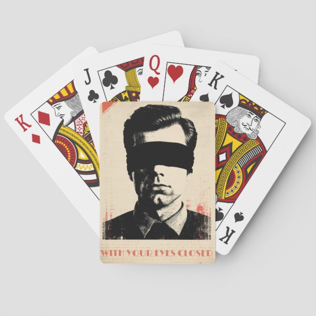With your eyes closed – Limited Edition of 781  Poker Cards (Back)