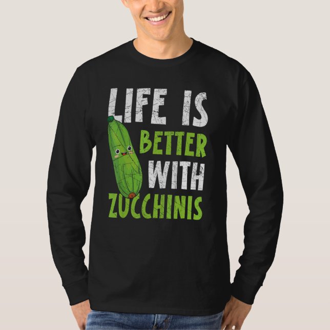 With Zucchinis Vegan Vegetable Healthy T-Shirt (Front)