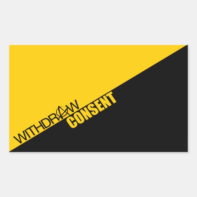 Withdraw Consent (Anarcho-Capitalism) Rectangular Sticker (Front)