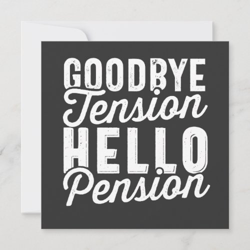 Withdrawal Gift Goodbye Tension Hello Pension Invitation