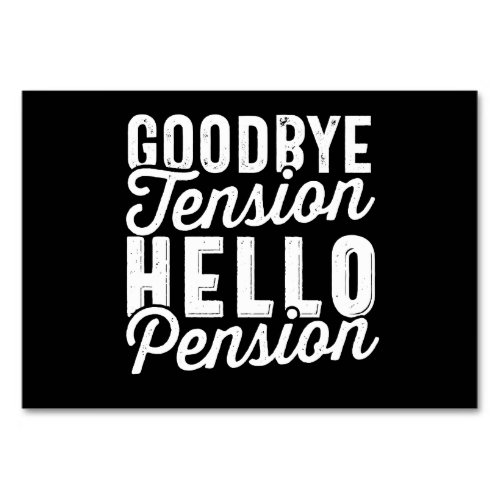 Withdrawal Gift Goodbye Tension Hello Pension Table Number