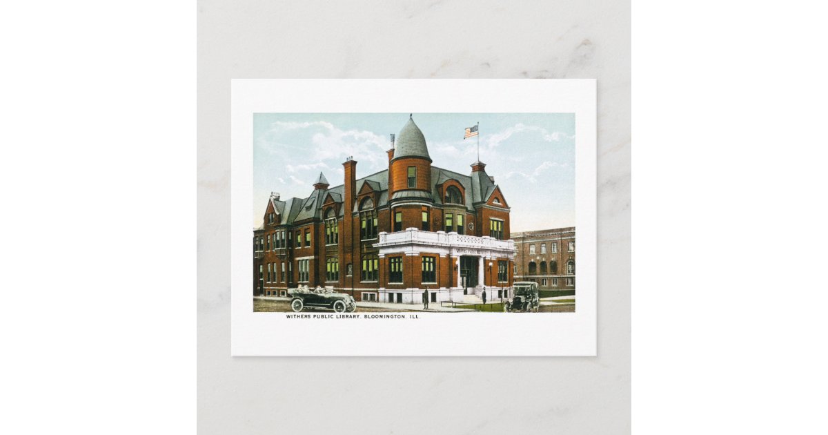Withers Public Library, Bloomington, Illinois Postcard Zazzle