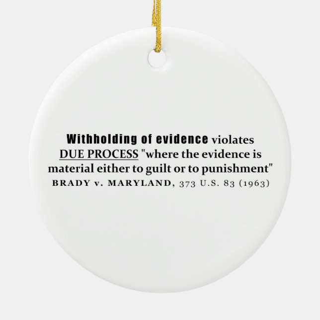 Withholding of Evidence Brady v Maryland Case law Ceramic Ornament (Back)
