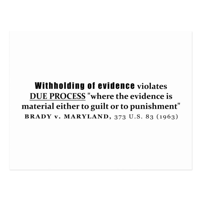 Withholding of Evidence Brady v Maryland Case law Post Cards