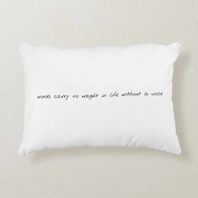 Without A Voice Accent Pillow (Front)