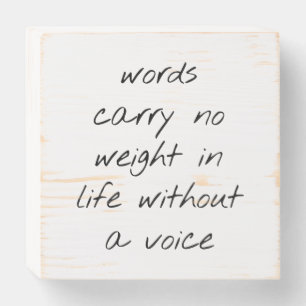 Without A Voice Wood Box Sign