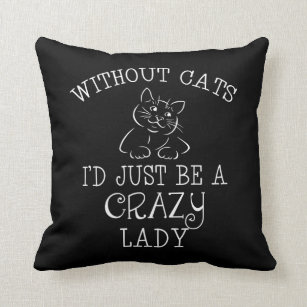 crazy cat lady pillow