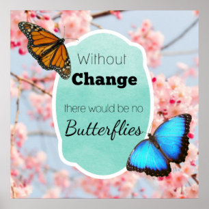 Without Change No Butterflies Cherry Blossoms Poster