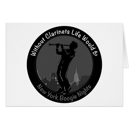 Without Clarinets Life Would B-Flat Cards (Front Horizontal)