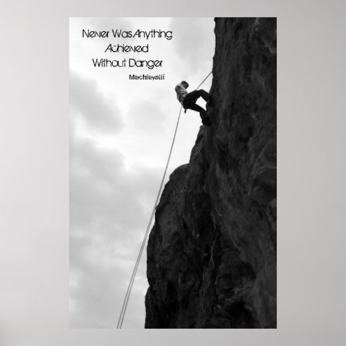 Without Danger Black  White Climbing Poster