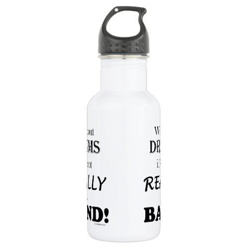 Without Drums _ Band Stainless Steel Water Bottle