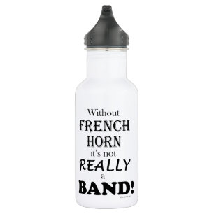 Without French Horn - Band Stainless Steel Water B Bottle