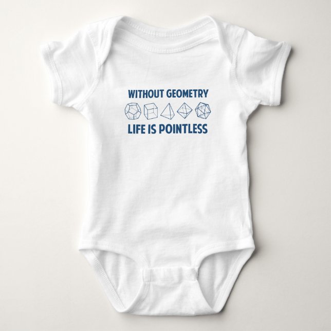 Without Geometry Life Is Pointless T-Shirt (Front)
