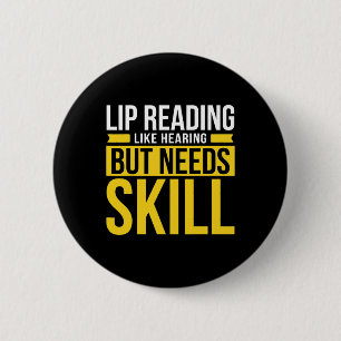 Without Hearing - Deaf - Unable To Hear - Deaf Awa Button