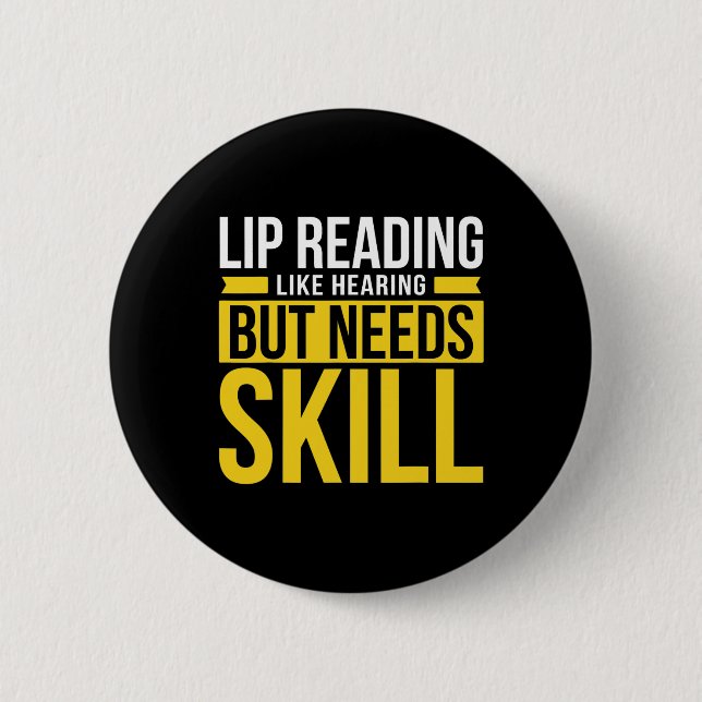 Without Hearing - Deaf - Unable To Hear - Deaf Awa Button (Front)